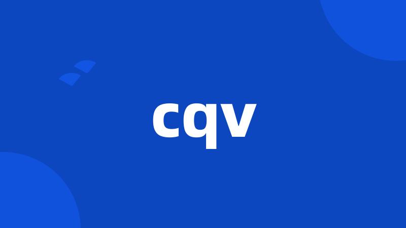 cqv