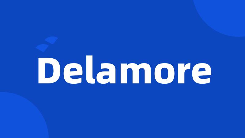 Delamore