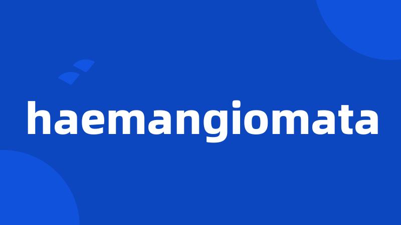 haemangiomata