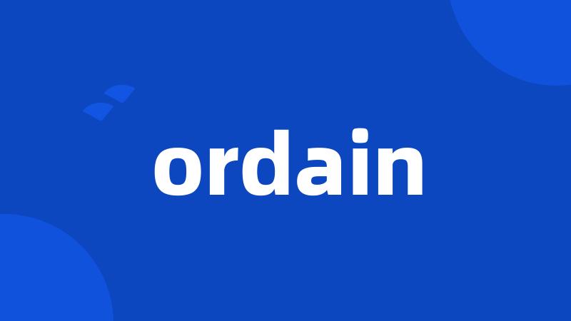 ordain