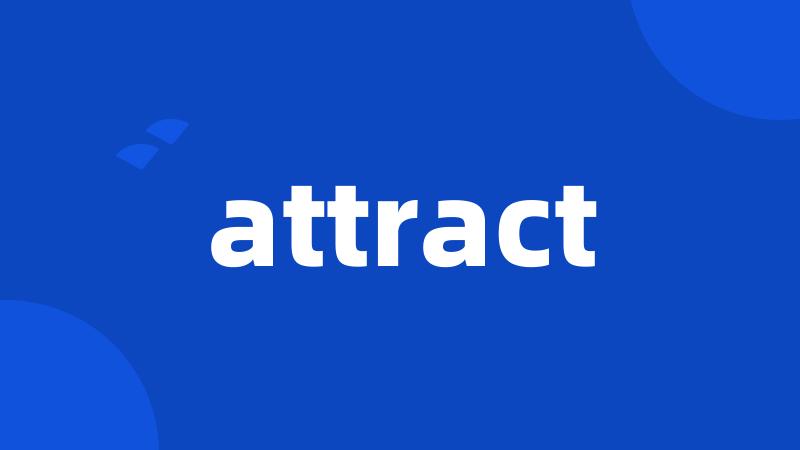 attract