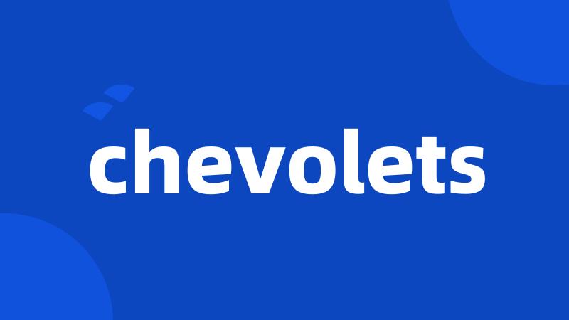 chevolets