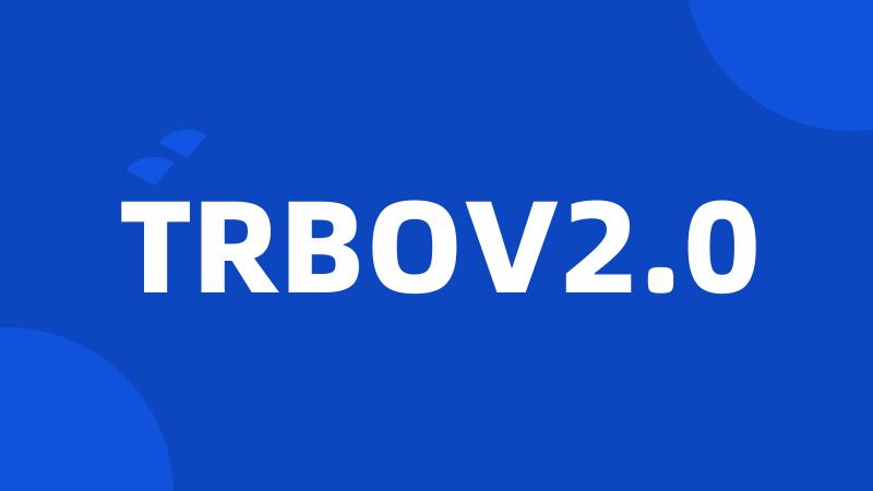 TRBOV2.0