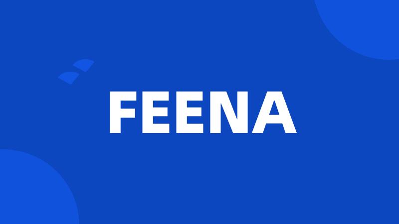 FEENA