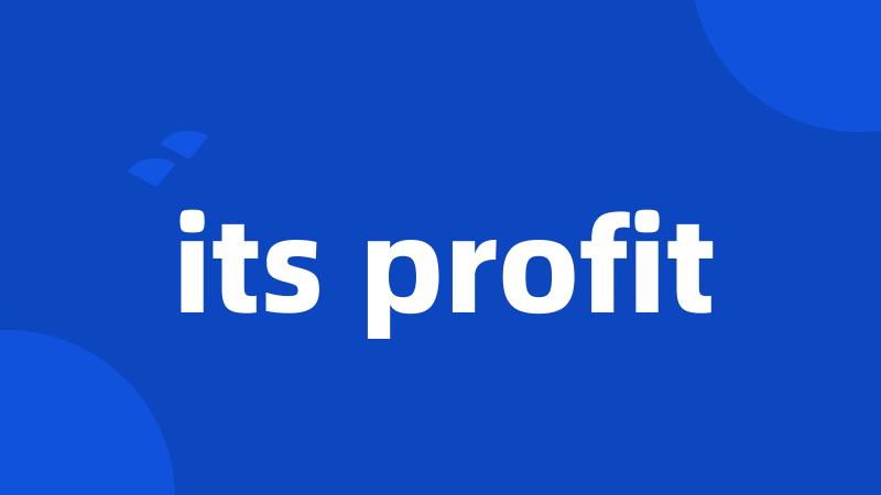 its profit