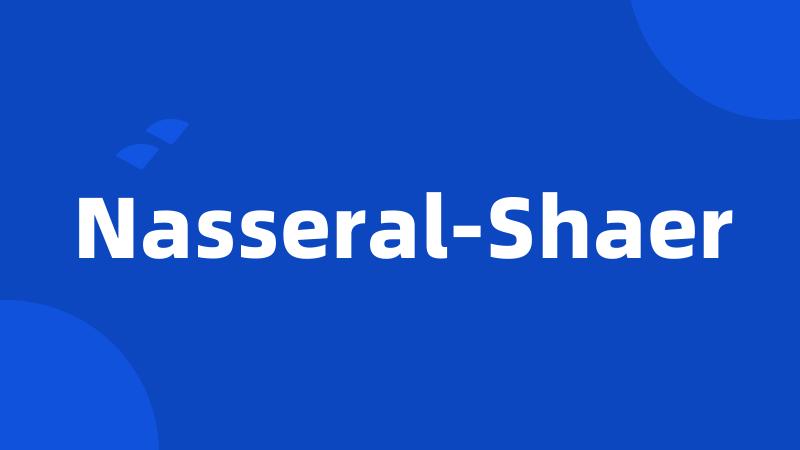 Nasseral-Shaer