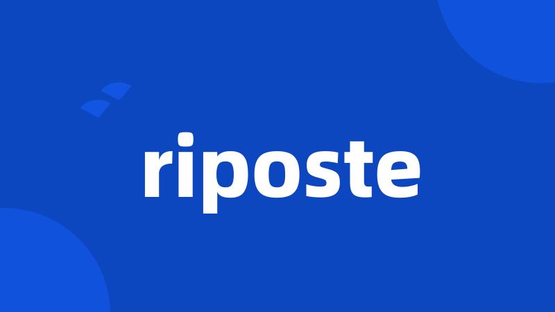 riposte