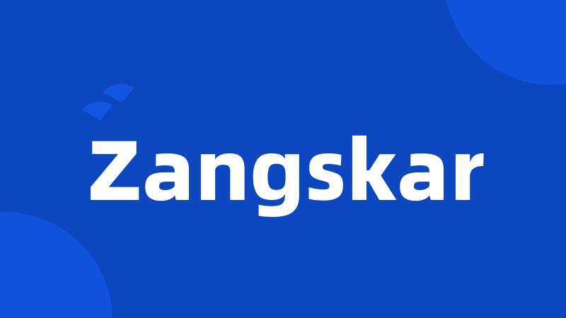 Zangskar