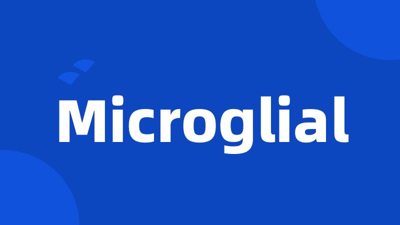 Microglial