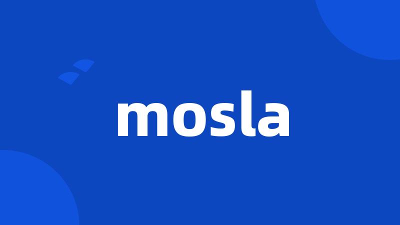 mosla