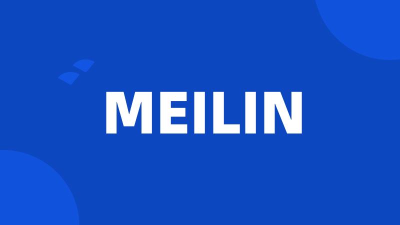 MEILIN