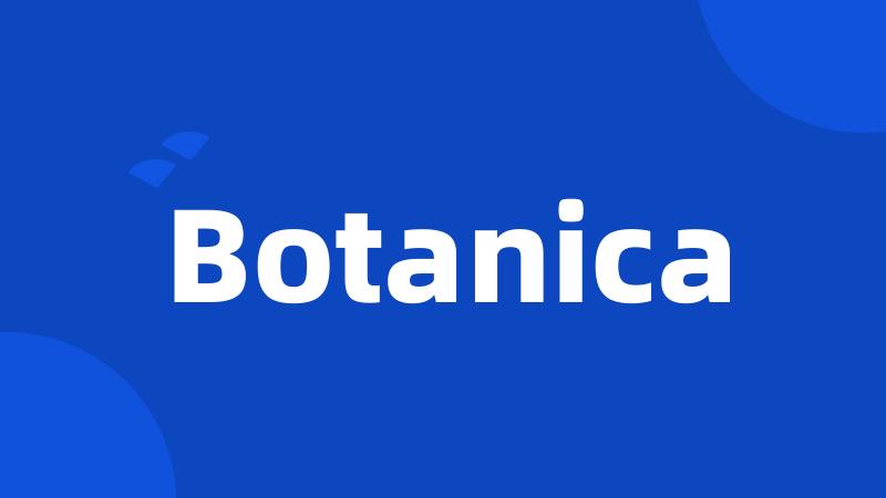 Botanica