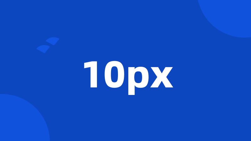 10px