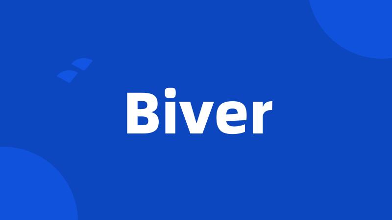 Biver