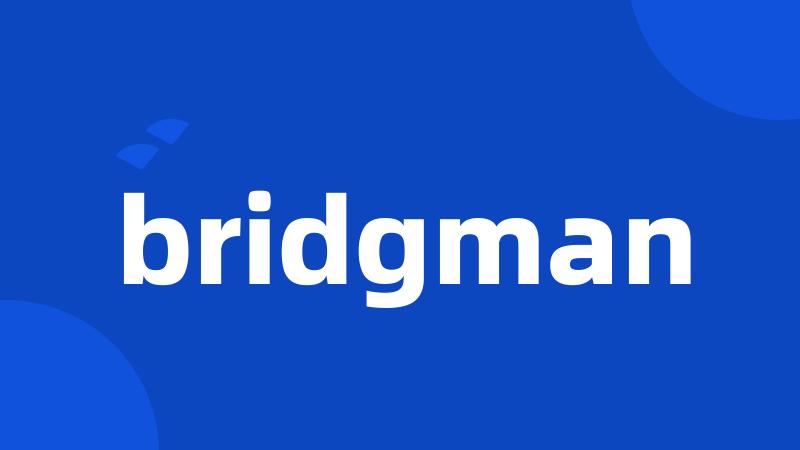 bridgman