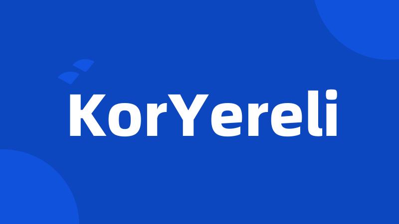 KorYereli