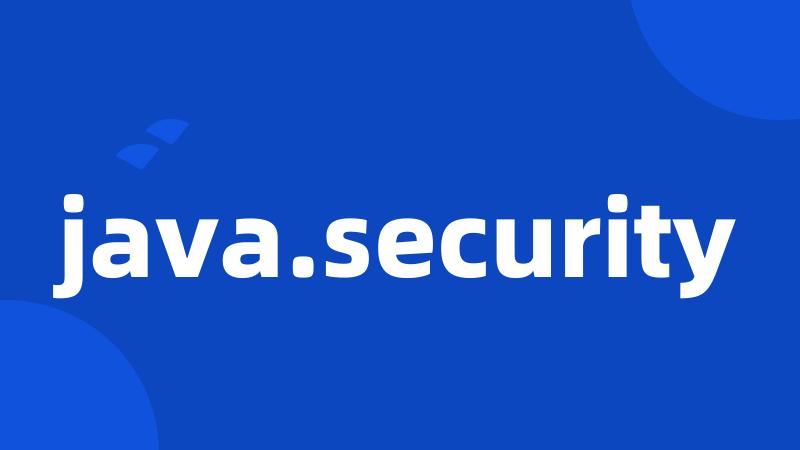 java.security