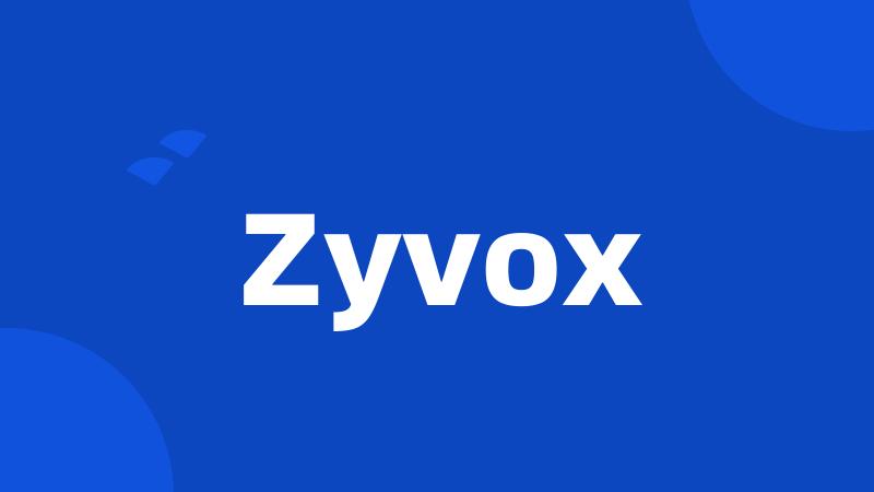 Zyvox