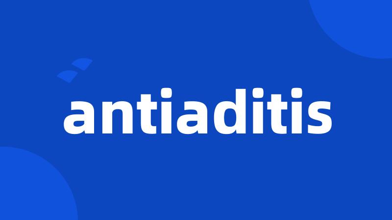 antiaditis