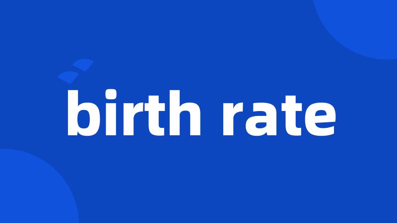 birth rate