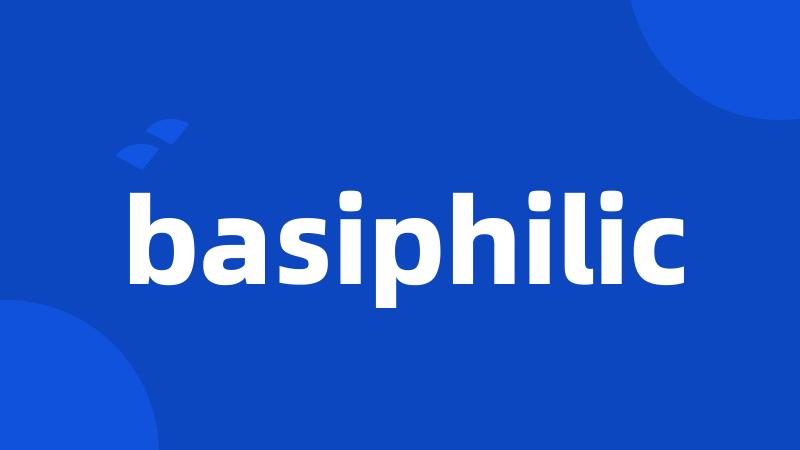 basiphilic