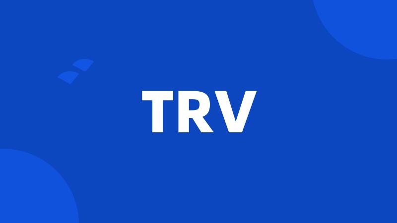 TRV