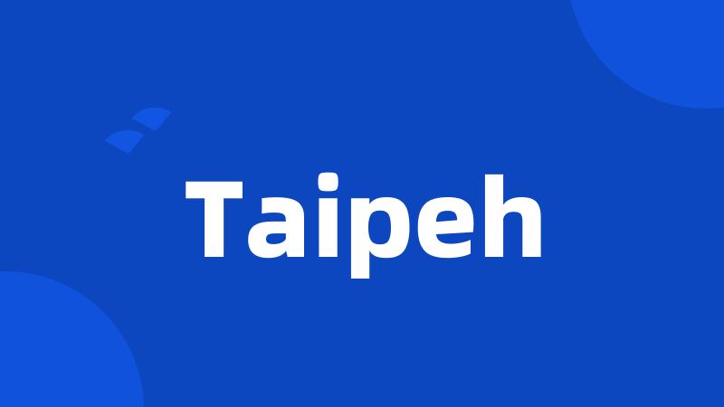 Taipeh