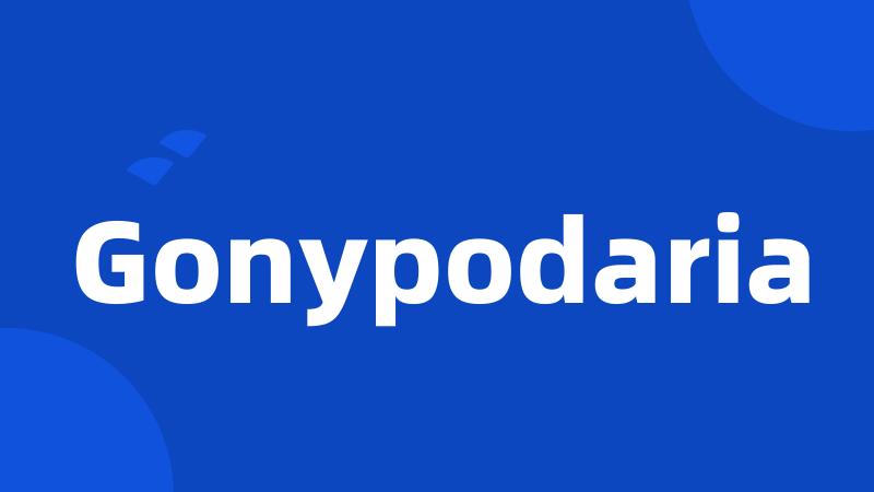 Gonypodaria