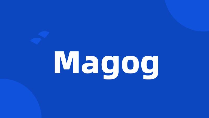 Magog