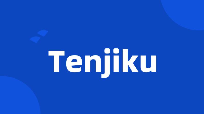 Tenjiku