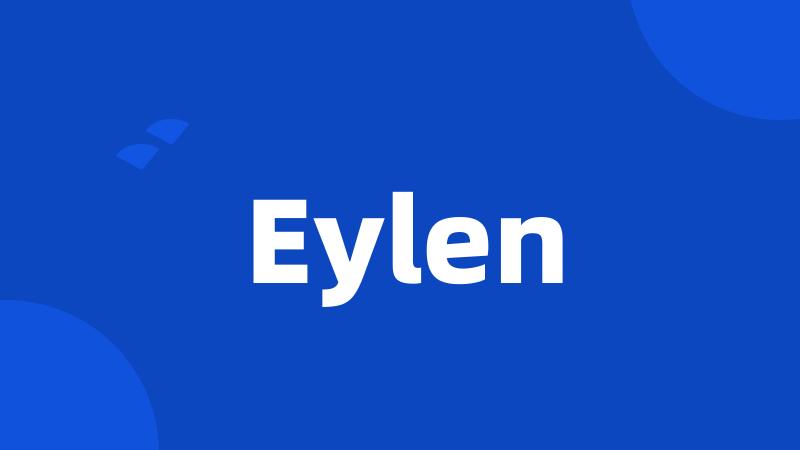 Eylen