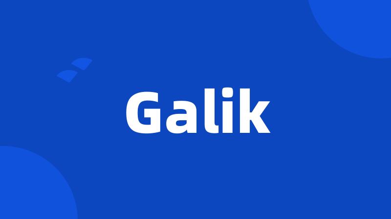 Galik