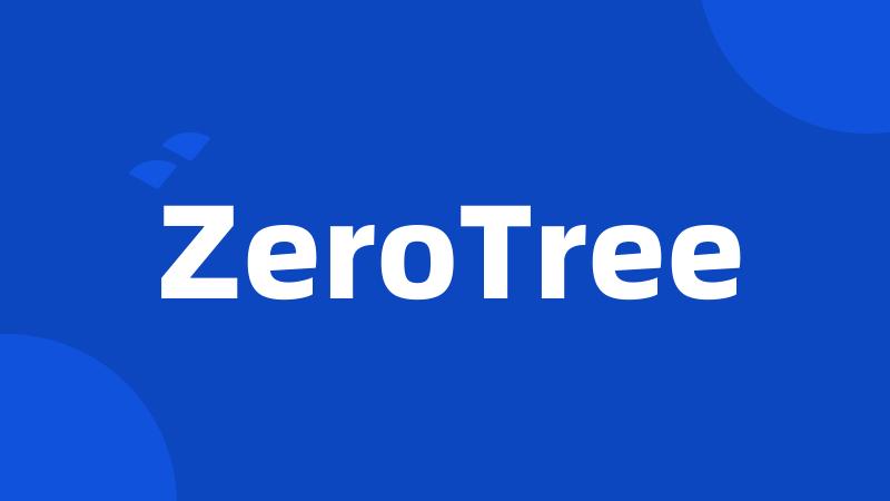 ZeroTree