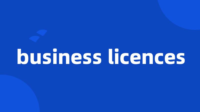 business licences