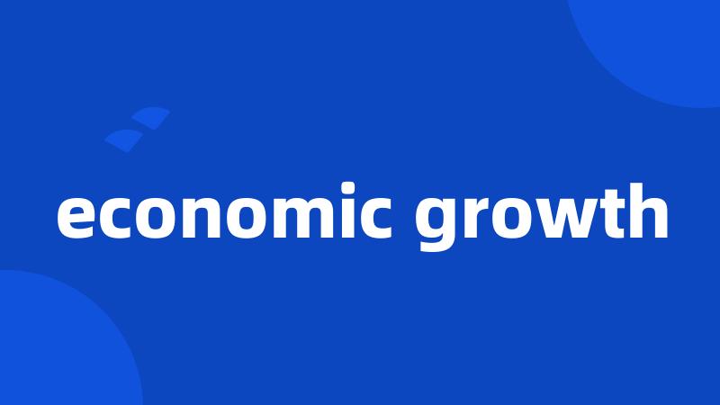 economic growth