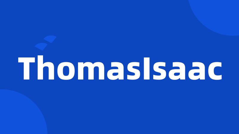 ThomasIsaac