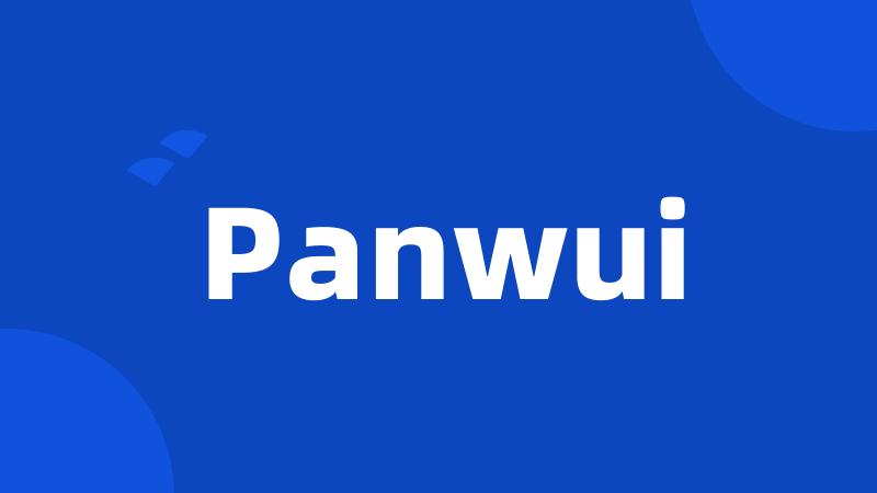 Panwui