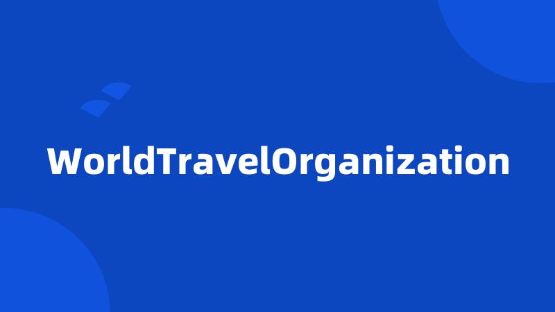 WorldTravelOrganization