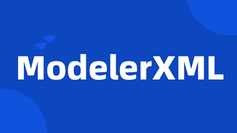 ModelerXML