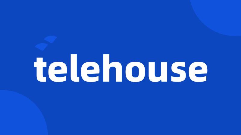 telehouse