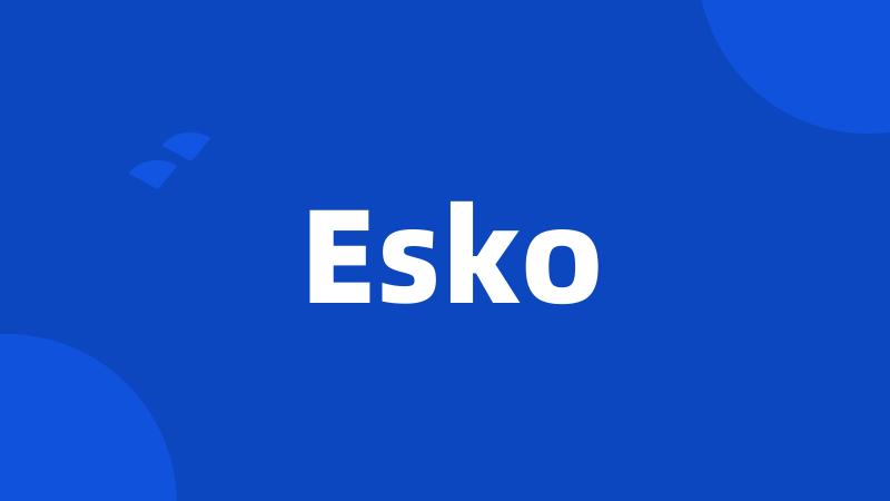 Esko