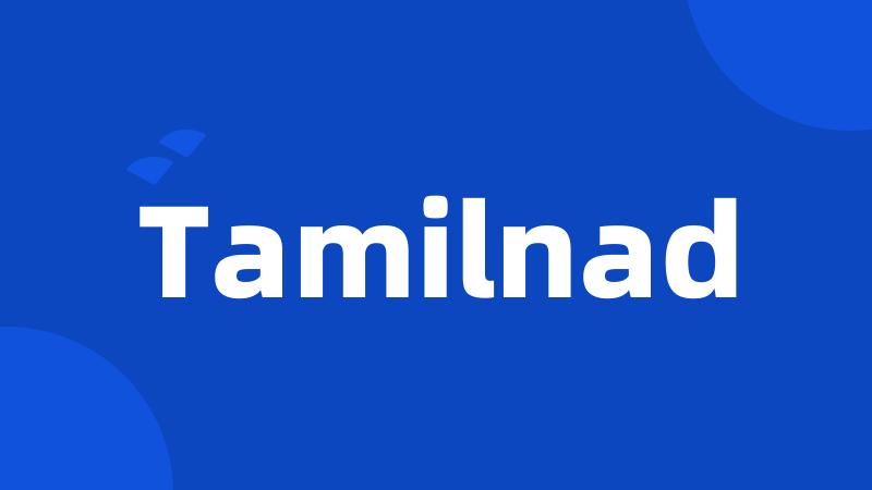 Tamilnad