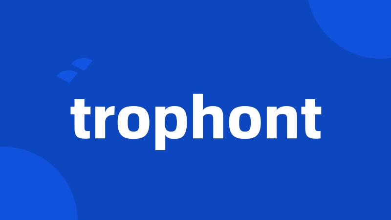 trophont