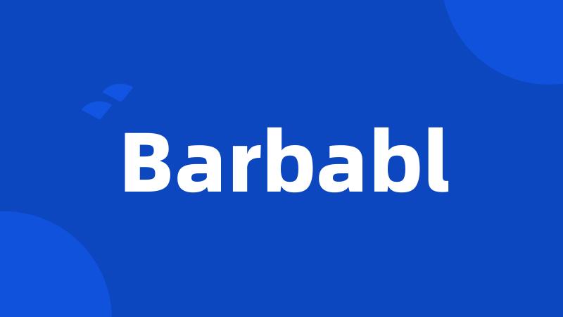 Barbabl