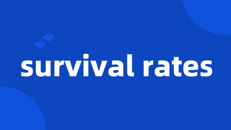 survival rates