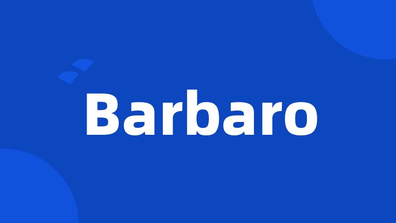 Barbaro