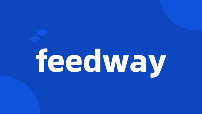 feedway