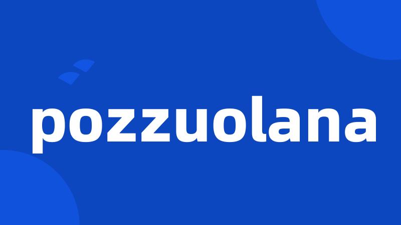 pozzuolana