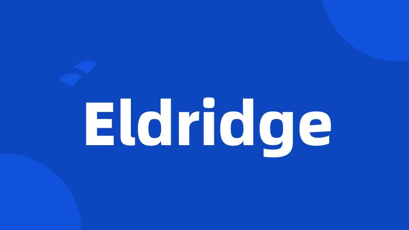 Eldridge