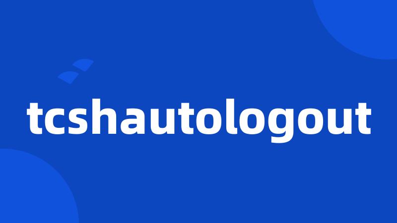 tcshautologout